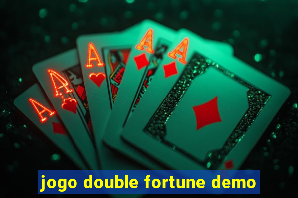 jogo double fortune demo